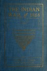 The Indian War of 1864; Being A Fragment Of The Early History Of Kansas, Nebraska, Colorado And Wyoming - Eugene Fitch Ware - 9781497793125