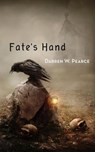 Fate's Hand - Darren Pearce ; Neal Levin - 9781497795464