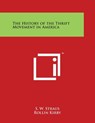The History of the Thrift Movement in America - S. W. Straus - 9781498005197