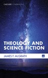 Theology and Science Fiction - James F McGrath - 9781498204538