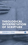 Theological Interpretation of Scripture - Stephen E (Loyola College Maryland) Fowl - 9781498210645