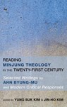 Reading Minjung Theology in the Twenty-First Century - Yung Suk Kim ; Jin-Ho Kim - 9781498262309
