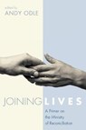 Joining Lives -  - 9781498291262