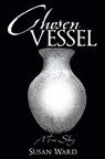 Chosen Vessel - Susan Ward - 9781498427326