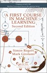 A First Course in Machine Learning - Simon Rogers ; Mark Girolami - 9781498738484