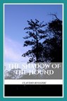 The Shadow Of The Hound - Claudio Ruggeri - 9781498939881