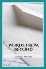 Words from Beyond - Claudio Ruggeri - 9781498944212