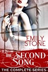 The Second Song: The Complete Series - Emily Stone - 9781498963473