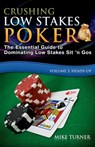 Crushing Low Stakes Poker - Mike (Oakland Consulting Plc. Turner - 9781499170337