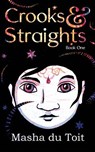 Crooks and Straights - Masha Du Toit - 9781499226829