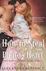 How to Steal a Pirate's Heart (The Hawkins Brothers Series) - Alexandra Benedict - 9781499333633