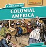 A Kid's Life in Colonial America - Sarah Machajewski - 9781499400243