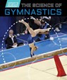 The Science of Gymnastics - KAWA,  Katie - 9781499410686