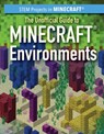 The Unofficial Guide to Minecraft(r) Environments - KEPPELER,  Jill - 9781499446951