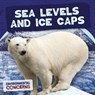 Sea Levels and Ice Caps - E. C. Andrews - 9781499447552