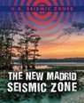 The New Madrid Seismic Zone - Greg Roza - 9781499453362