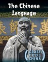 The Chinese Language - Jennifer Lombardo - 9781499476156