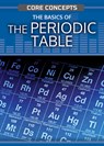 The Basics of the Periodic Table - Leon Gray - 9781499476880