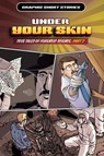 Under Your Skin: True Tales of Forensic Science, Part 2 - David West - 9781499478303