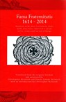 Fama Fraternitatis (engl): Manifesto of the Most Praiseworthy Order of the Rosy Cross, addressed to all the rulers, estates and learned of Europe - Christopher McIntosh - 9781499555486