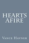Hearts Afire - Vance Havner - 9781499768695