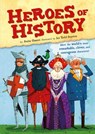 Heroes of History - Anita Ganeri - 9781499800791
