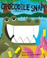 Crocodile Snap! - Beatrice Costamagna - 9781499802016