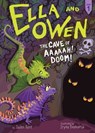 Ella and Owen 1: The Cave of Aaaaah! Doom! - Jaden Kent - 9781499805130