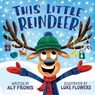 This Little Reindeer - Aly Fronis - 9781499805253