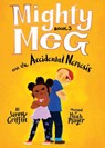 Mighty Meg 3: Mighty Meg and the Accidental Nemesis - Sammy Griffin - 9781499808469