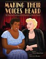 Kirkfield, V: Making Their Voices Heard - Vivian Kirkfield - 9781499809152