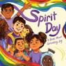 Spirit Day: A Book about Spreading Joy - Little Bee Books - 9781499809695