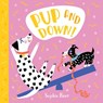 Pup and Down! - Sophie Beer - 9781499810233