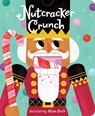 Nutcracker Crunch - Little Bee Books - 9781499812091