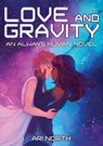 Love and Gravity - Ari North - 9781499812800