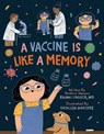 Vaccine Is Like a Memory - Rajani LaRocca - 9781499813265