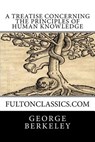 A Treatise Concerning the Principles of Human Knowledge - BERKELEY,  George - 9781500199562