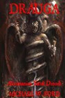 Drauga: Ahrimanian Yatuk Dinoih - Michael W. Ford - 9781500413064