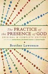 The Practice of the Presence of God: Original & Complete Edition - Brother Lawrence - 9781500526160