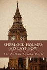 Sherlock Holmes - DOYLE,  Arthur Conan, Sir ; Bandy, G. Edward - 9781500646127