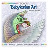 Color Babylonian Art - MITRA,  MR Mrinal - 9781500652364