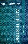 Agile Testing: An Overview - Fergus Mason - 9781500733049