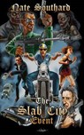 The Slab City Event - SOUTHARD,  Nate - 9781500775322