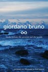 On the Infinite, the Universe and the Worlds - Giordano Bruno - 9781500826314