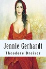 Jennie Gerhardt - DREISER,  Theodore - 9781501017599