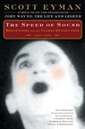 The Speed of Sound - Scott Eyman - 9781501103834