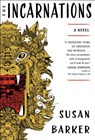 The Incarnations - Susan Barker - 9781501106781