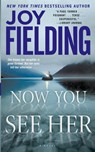 Now You See Her - Joy Fielding - 9781501107665