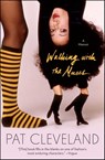 Walking with the Muses - Pat Cleveland - 9781501108242
