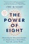 The Power of Eight - Lynne McTaggart - 9781501115554